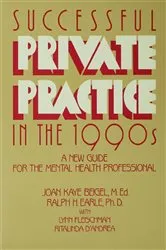 Book cover of Successful Private Practice In The 1990s by Joan Kaye Beigel