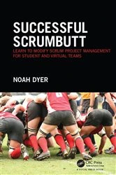 Book cover of Successful ScrumButt by Noah Dyer