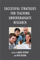 Book cover of Successful Strategies for Teaching Undergraduate Research by Marta Deyrup
