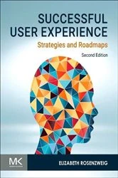 Book cover of Successful User Experience (2nd ed.) by Elizabeth Rosenzweig