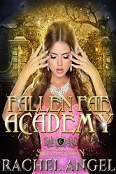 Book cover of Succession: An Academy Why Choose YA/New Adult Paranormal Bully Romance by Rachel Angel
