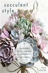 Book cover of Succulent Style by Julia Hillier