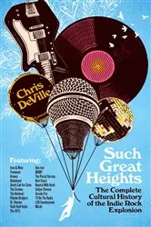Book cover of Such Great Heights by Chris DeVille