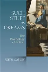Book cover of Such Stuff as Dreams by Keith Oatley