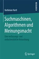 Book cover of Suchmaschinen, Algorithmen und Meinungsmacht by Korbinian Hartl