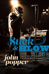 Book cover of Suck and Blow by John Popper