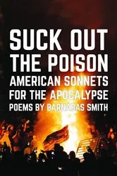 Book cover of Suck Out the Poison by Barnabas Smith