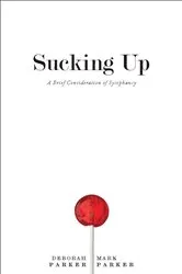Book cover of Sucking Up by Deborah Parker