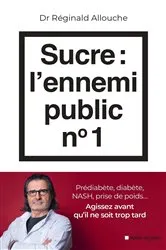 Book cover of Sucre : l'ennemi public n°1 by Réginald Allouche