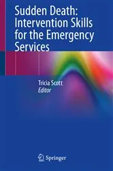 Book cover of Sudden Death: Intervention Skills for the Emergency Services by Tricia Scott