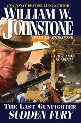 Book cover of Sudden Fury by William W. Johnstone
