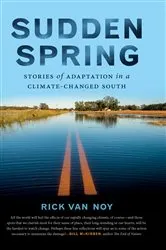 Book cover of Sudden Spring by Rick Van Noy