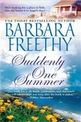 Book cover of Suddenly One Summer by Barbara Freethy