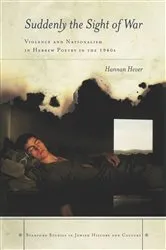 Book cover of Suddenly, the Sight of War by Hannan Hever