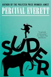 Book cover of Suder by Percival Everett