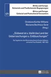 Book cover of «Suedwest ist u. bleibt das Land der Ueberraschungen u. Enttaeuschungen» by Marianne Bechhaus-Gerst