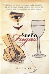 Book cover of Sueño Fugaz by HECMAR