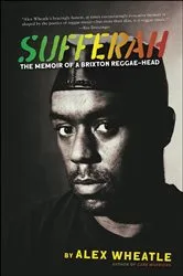 Book cover of Sufferah by Alex Wheatle