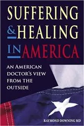 Book cover of Suffering and Healing in America by Raymond Downing
