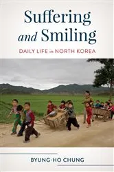 Book cover of Suffering and Smiling by Byung-Ho Chung