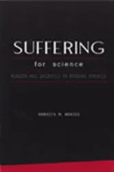 Book cover of Suffering For Science by Rebecca Herzig