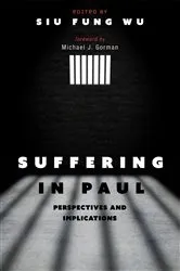 Book cover of Suffering in Paul by Siu Fung Wu