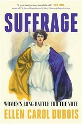 Book cover of Suffrage by Ellen Carol DuBois