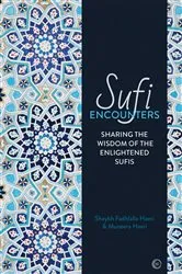 Book cover of Sufi Encounters by Shaykh Fadhlalla Haeri