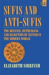 Book cover of Sufis and Anti-Sufis by Elizabeth Sirriyeh