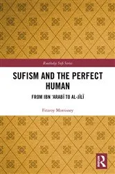 Book cover of Sufism and the Perfect Human by Fitzroy Morrissey