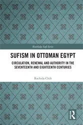Book cover of Sufism in Ottoman Egypt by Rachida Chih