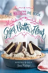 Book cover of Sugar, Butter, Flour by Jenna Hunterson