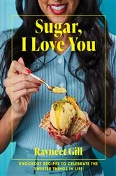 Book cover of Sugar, I Love You by Ravneet Gill
