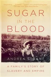 Book cover of Sugar in the Blood by Andrea Stuart