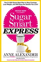 Book cover of Sugar Smart Express by Anne Alexander