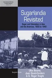 Book cover of Sugarlandia Revisited by Ulbe Bosma