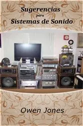 Book cover of Sugerencias para Sistemas de Sonido by Owen Jones