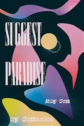 Book cover of Suggest Paradise by Ray Gonzalez