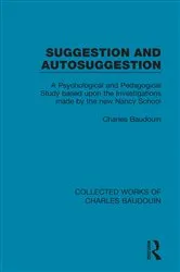 Book cover of Suggestion and Autosuggestion by Charles Baudouin
