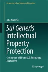 Book cover of Sui Generis Intellectual Property Protection by Iana Kazeeva