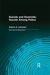 Book cover of Suicide and Homicide-Suicide Among Police by Antoon Leenaars
