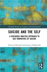 Book cover of Suicide and the Self by Dariusz Galasiński
