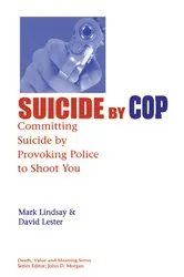 Book cover of Suicide by Cop by Mark Lindsay