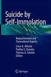 Book cover of Suicide by Self-Immolation by César A. Alfonso