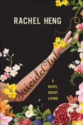 Book cover of Suicide Club by Rachel Heng