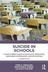 Book cover of Suicide in Schools (2nd ed.) by Terri A. Erbacher