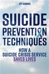 Book cover of Suicide Prevention Techniques by Joy Hibbins