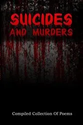 Book cover of Suicides and Murders by Heather Dearmon