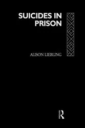 Book cover of Suicides in Prison by Alison Liebling