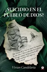 Book cover of ¿Suicidio en el pueblo de Dios? by Vivian Candelaria